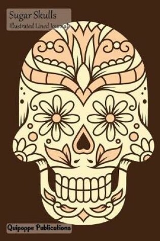 Cover of Sugar Skulls Illustrated Lined Journal