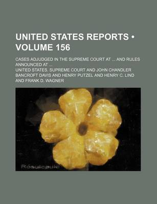 Book cover for United States Reports (Volume 156); Cases Adjudged in the Supreme Court at and Rules Announced at