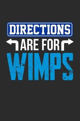 Book cover for Directions are for Wimps