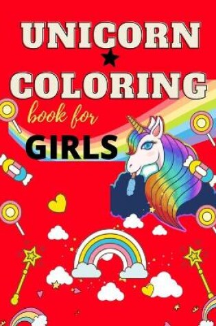 Cover of Unicorn coloring book for girls