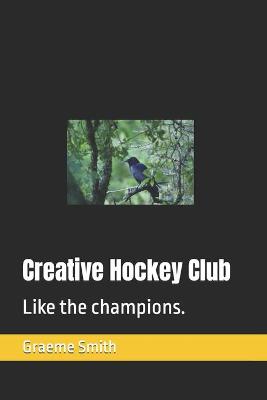 Book cover for Creative Hockey Club