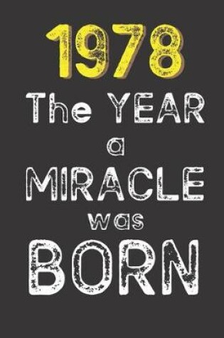Cover of 1978 The Year a Miracle was Born