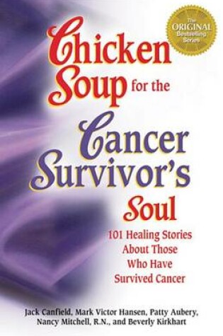 Cover of Chicken Soup for the Cancer Survivor's Soul