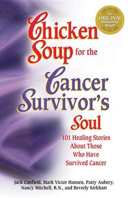 Book cover for Chicken Soup for the Cancer Survivor's Soul