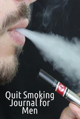 Book cover for Quit Smoking Journal For Men