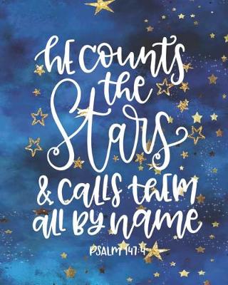 Book cover for He Counts the Stars, And Calls Them All By Name, Psalm 147