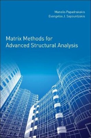 Cover of Matrix Methods for Advanced Structural Analysis