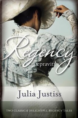 Cover of Regency Depravity/Wicked Wager/By Honour Bound