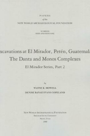 Cover of Excavations at El Mirador, Peten, Guatemala