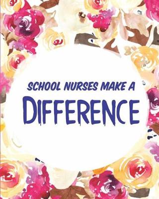 Book cover for School Nurses Make A Difference