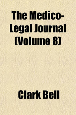 Book cover for The Medico-Legal Journal Volume 8