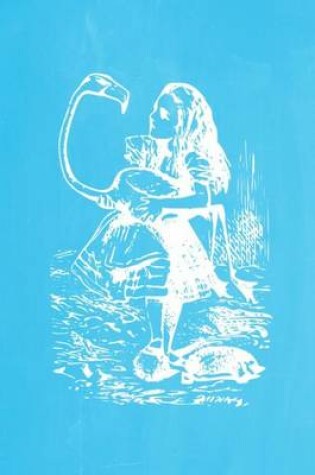Cover of Alice in Wonderland Pastel Chalkboard Journal - Alice and The Flamingo (Light Blue)