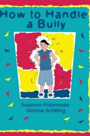 Cover of How To Handle A Bully