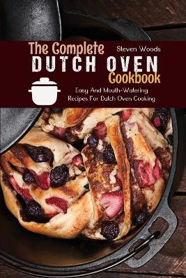 Book cover for The Complete Dutch Oven Cookbook