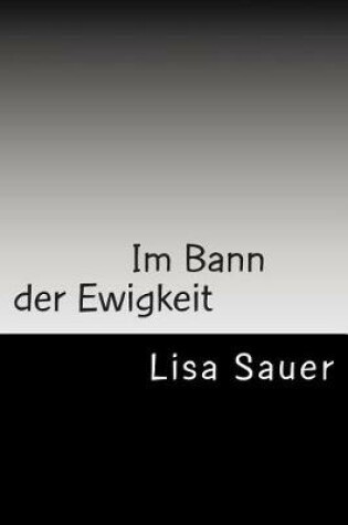 Cover of Im Bann Der Ewigkeit