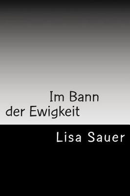 Book cover for Im Bann Der Ewigkeit