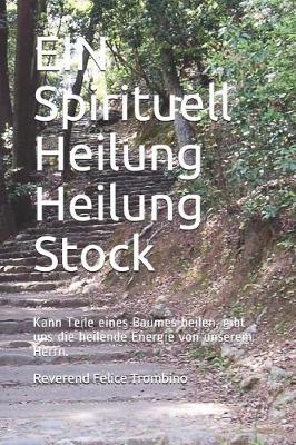 Book cover for Ein Spirituell Heilung Heilung Stock