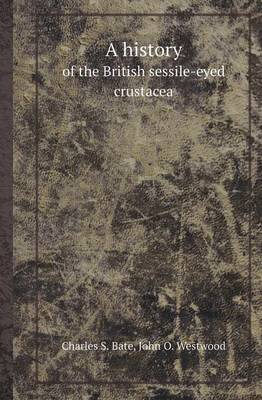 Book cover for A History of the British Sessile-Eyed Crustacea