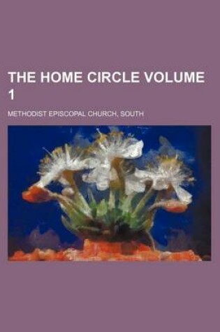 Cover of The Home Circle Volume 1