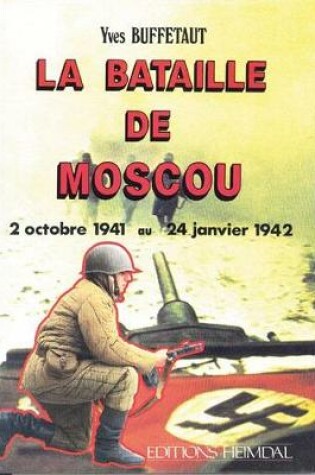 Cover of La Battaille De Moscou