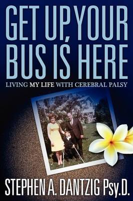 Book cover for Get Up, Your Bus is Here