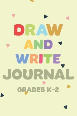 Book cover for Draw and Write Journal Grades K-2