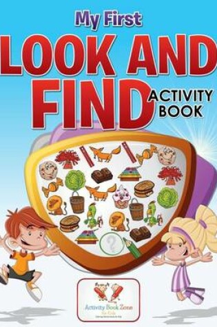 Cover of My First Look and Find Activity Book