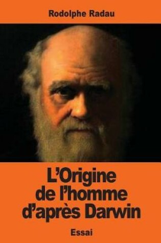 Cover of L'Origine de l'homme d'après Darwin