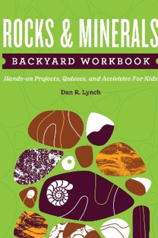 Cover of Rocks & Minerals Backyard Workbook