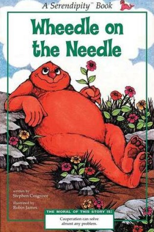 Cover of Wheedle on the Needle