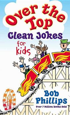 Book cover for Over the Top Clean Jokes for Kids