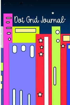 Book cover for Space City Dot Grid Journal