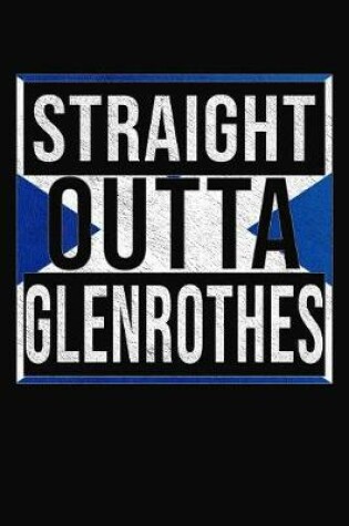 Cover of Straight Outta Glenrothes