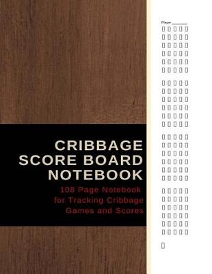 Book cover for Cribbage Score Board Notebook