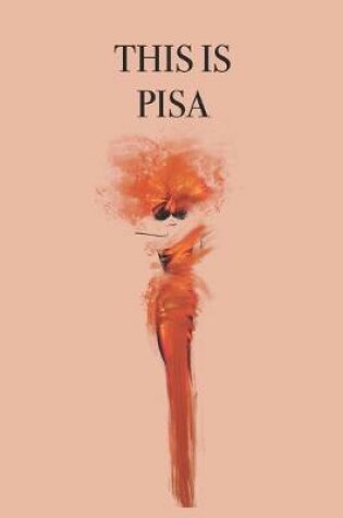 Cover of This Is Pisa