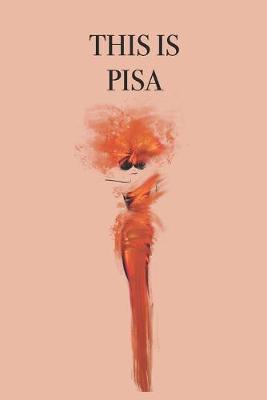 Book cover for This Is Pisa