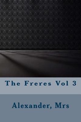 Book cover for The Freres Vol 3