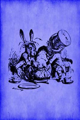 Cover of Alice in Wonderland Journal - Mad Hatter's Tea Party (Blue)