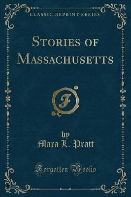 Book cover for Stories of Massachusetts (Classic Reprint)