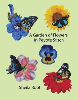 Book cover for A Garden of Flowers in Peyote Stitch