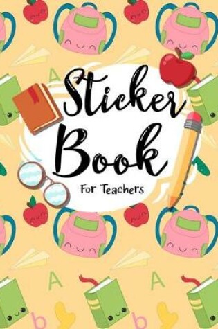 Cover of Sticker Book For Teachers