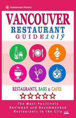 Book cover for Vancouver Restaurant Guide 2019