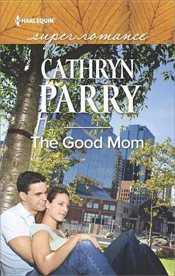 Book cover for The Good Mom