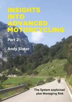 Book cover for Insights Into Advanced Motorcycling - Part 2