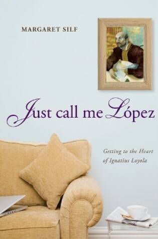 Cover of Just Call Me Lopez