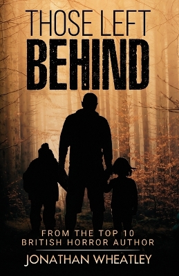 Book cover for Those Left Behind - A Rutland Pandemic Apocalyptic Story