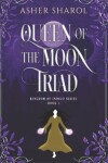 Book cover for Queen of the Moon Triad