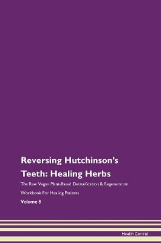 Cover of Reversing Hutchinson's Teeth