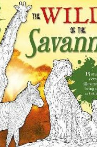 Cover of The Wilds of the Savannah Artist Colouring Pad