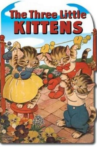 Cover of The Three Little Kittens